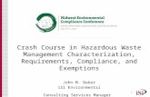 Baker, John, iSi Environmental, Crash Course in Hazardous Waste Management Characterization, Requirements, Compliance, and Exemptions, 2015 MECC KC
