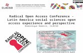 Radical Open Access Conference -Latin America social sciences open access experience and perspective