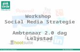 Workshop Social Media Strategie voor Ambtenaar 2.0 dag in Lelystad