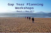 Gap Year Workshop: First Session