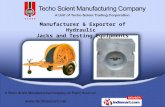 Hydraulic Equipment by Techo Scient Manufacturing Company, New Delhi