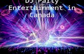 Dj party entertainment in canada
