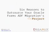 Six Reasons to Outsource Your Oracle Forms to ADF Migration's Project