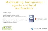 Multitasking, background agents and local notifications