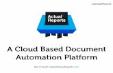 Actual Reports - A Cloud Based Document Automation Platform