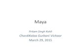 Maya - Gurbani vichaar