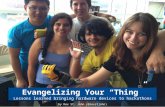 Evangelizing Your Thing (Extended Edition)