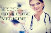 7 Signs It's Time to Transition to Concierge Medicine