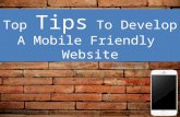 Tips to develop a mobile friendly website