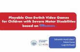Playable dynamic one-switch video games based on GNomon