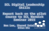 SCL Digital Leadership Skills - workshop at Warwick June 2015