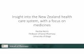 Pauline Norris (University of Otago, New Zealand): Insight in the New Zealand health care system, with a focus on medicines – current status and developments.