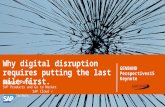Why Digital Disruption Requires Putting the Last Mile First