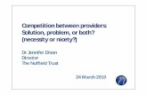 Dr Jennifer Dixon: Competition between providers