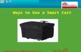 Four best ways to use a smart cart