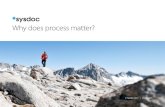 Sysdoc - Why does process matter?