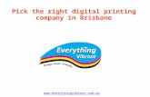 Pick the right digital printing company in brisbane