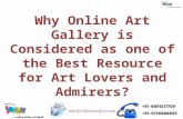 Why online art gallery is considered as one of the best resource for art lovers and admirers