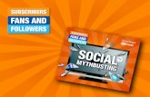 Subscribers, Fans, and Followers - Social Mythbusters