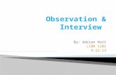 Observation & interview
