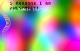 5 reasons i_am_awesome