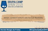 Drupal content editor flexibility