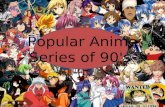 Popular anime series of the 90's slides