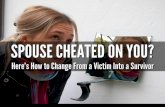 Surviving an Affair: How to Change From Victim into a Survivor