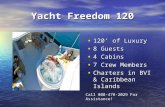 Yacht Charter Freedom 120