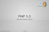 PHP 5.3 - da war doch was?