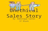 Unethical Sales Story