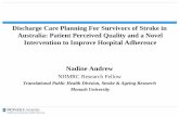 Nadine Andrew - Monash Health, Department of Medicine, Monash University - Discharge Care Planning For Survivors of Stroke in Australia: Patient Perceived Quality and a Novel Intervention