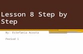 Estefania Acosta Lesson 8 step by step