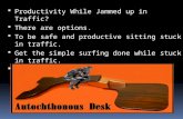 D2D Productive Traffic Jamming | Traffic Imprisons the Commuter | Be productive while sitting stuck in Traffic