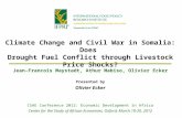 Climate Change and Civil War in Somalia: Does Drought Fuel Conflict through Livestock Price Shocks?