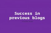 Success in previous blogs