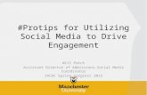 #Protips for utilizing social media to drive engagement