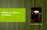 What Is Nitro Coffee?