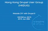 [HKDUG] #20160626 - HKOSCon 2015 - Website DIY with Drupal 8