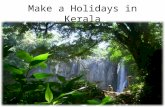 Make a holidays in Kerala and honeymoon in Kerala