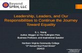 Leadership, Leaders, and Our Responsibilities to Continue the Journey Toward Equality