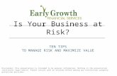 Is Your Business at Risk? 10 Tips to Manage Risk and Maximize Value