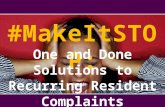 #MakeItStop: One and Done Solutions to Recurring Resident Complaints