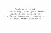 Evaluation – q1