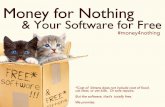 Money for Nothing, Software for Free