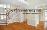 6 Smart Home Remodeling Tips