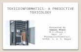 Toxicoinformatics: A Predictive Toxicology