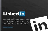 Social Selling Done Right: Strategies for Creating a Social Selling Culture