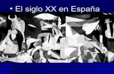 EL SIGLO XX EN ESPAÑA