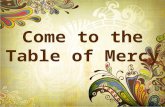 Come to the Table of Mercy (DVC Version)